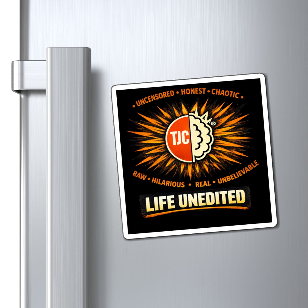 Life Unedited Magnet – "Uncensored • Honest • Chaotic" Logo Sticker