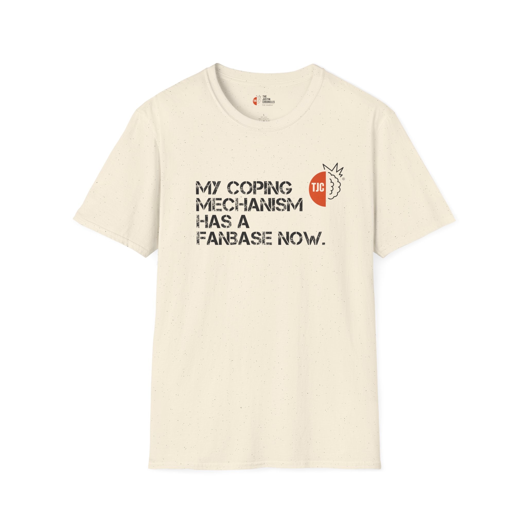 "My Coping Mechanism Has a Fanbase Now" Mental Health Graphic Tee