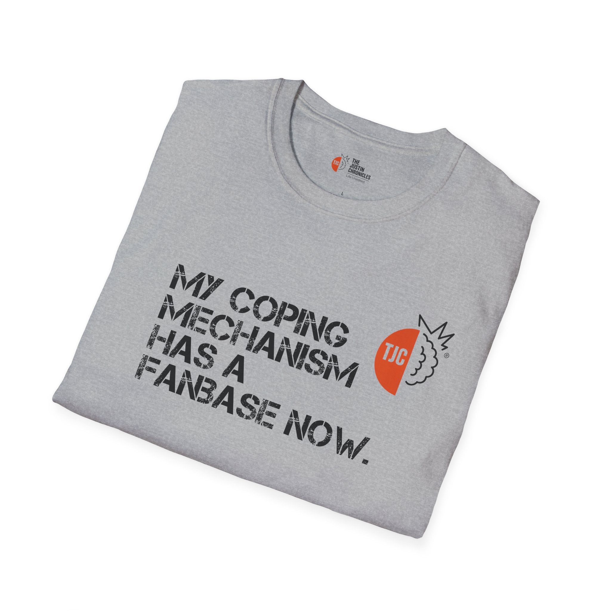 "My Coping Mechanism Has a Fanbase Now" Mental Health Graphic Tee